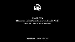 Philosopher Letitia Meynell in conversation with the Nonhuman Rights Project