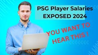 PSG Player Salaries EXPOSED 2024