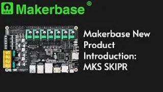 Makerbase new product MKS SKIPR runs Klipper & KlipperScreen for Voron VS Raspberry Pi