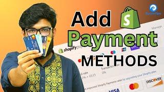 Shopify Payment Methods Complete Tutorial (2025) | Best Payment Gateway For Shopify | All Methods