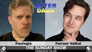 Should We STOP Being Atheist? Why?? Call Paulogia + Forrest Valkai | Sunday Show AFTER DARK 01.05.25