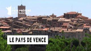 Le pays de Vence - Alpes-Maritimes - Les 100 lieux qu'il faut voir - Documentaire