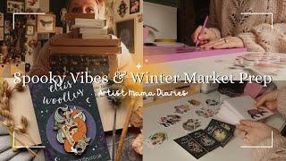 Spooky Vibes & Winter Market Preparations  | Artist Mama Diaries  | Studio Vlog