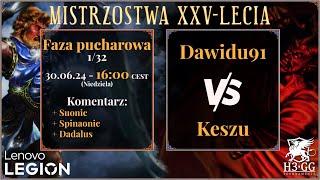 Heroes III Mistrzostwa XXV-lecia by Lenovo Legion Faza Pucharowa 1/32 - Dawidu91 vs Keszu