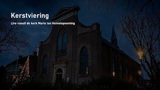 Kerstviering in de Maria ten Hemelopneming Kerk Veendam