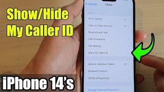 iPhone 14's/14 Pro Max: How to Show/Hide My Caller ID