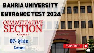 Bahria University Entrance Test 2024: Complete Quantitative Section Mathematics for BS & MS Programs