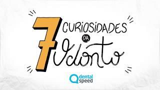 Curiosidades da Odonto - Dental Speed