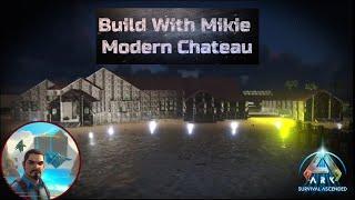 Build With Mikie "Modern Chateau"