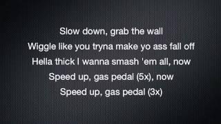 Gas Pedal - Sage The Gemini Lyrics