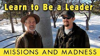 Learn to be a Leader playing Missions and Madness