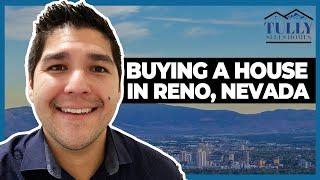 Buying a house in Reno, Nevada | 2021