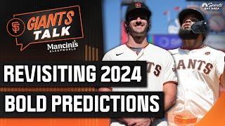 Revisiting our Giants 2024 bold predictions | Giants Talk | NBC Sports Bay Area