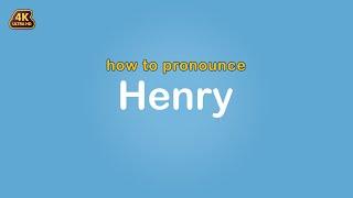 how to pronounce Henry 【Name】