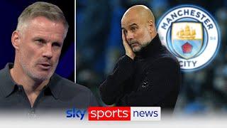 Is Pep Guardiola 'unsackable'? | Jamie Carragher discusses Manchester City's current form