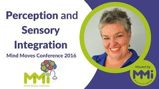 Mind Moves Conference 2016 Perception and Sensory Integration
