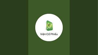 Viện Cổ Phiếu đang phát trực tiếp!