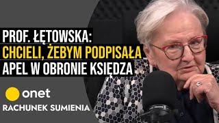 Prof. Łętowska: namawiali mnie, żebym podpisała apel w obronie księdza