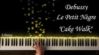 Claude Debussy - Le Petit Nègre (Cake Walk) Piano