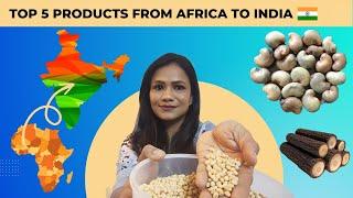 TOP 5 PROFITABLE PRODUCTS from AFRICA to INDIA