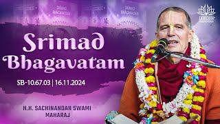 H.H. Sachinandan Swami Maharaj || Srimad Bhagavatam 10.67.03 || 16.11.2024