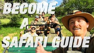 How To Become A SAFARI GUIDE In 2024