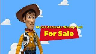 Custom Movie Accurate Woody Doll w/ Voice Box & Head For Sale Now! -SOLD-