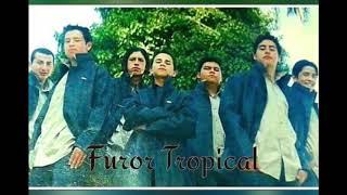 FUROR TROPICAL EL REGRESO 2020