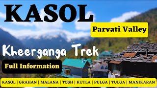 Top 10 Places to visit in Kasol | Kasol Tour Guide | Things to do in Kasol. | Kheerganga Trek