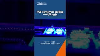 ZDS™ PCB Protection The Ultimate Conformal Coating with UV Resin Technology #uvcuring  #machine