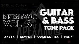 METALCORE VOL.8 | Guitar & Bass Tone Pack | Axe FX | Kemper | Quad Cortex | Helix