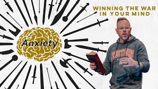 Winning the War in Your Mind: Anxiety