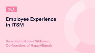 1.  Employee Experience in ITSM