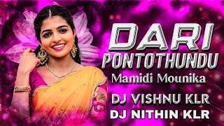 DHARI PONTOTHUNDU FOLK DJ VISHNU KALLUR DJ NITHIN KLR#trending #2025 #djmix