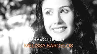 Revolução | Áudio Original | Melissa Barcelos