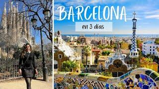 Descubre todo lo que puedes hacer en Barcelona en 3 dias!