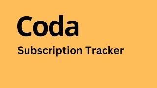 Coda - How to Create Subscription Tracker