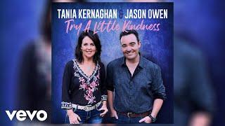 Jason Owen, Tania Kernaghan - Try A Little Kindness (Official Audio)