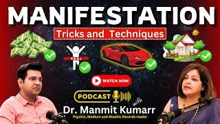 Unlocking the Secrets of #Manifestation with Dr. Manmit Kumar #manifest | Manifestation Tricks