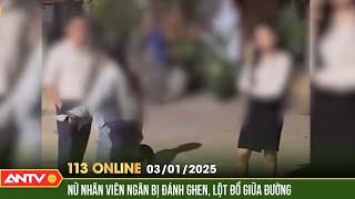 Khởi tố vụ đánh ghen, lột đồ nữ nhân viên ngân hàng ở Cần Thơ | Bản tin 113 online cập nhật ngày 3/1