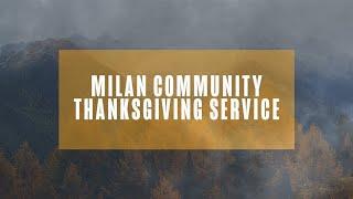 Milan Ministerial Community Thanksgiving Service | November 24, 2024 | Thanks for Joining Us!