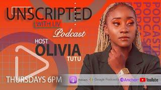 Unscripted with Liv Podcast Trailer| Zambian Podcaster | Top Podcast| Conversations