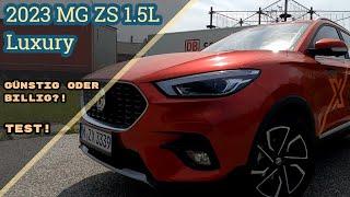 Super GÜNSTIG oder einfach BILLIG? 2023 MG ZS 1.5L Luxury Test! [POV]