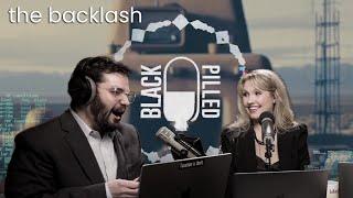 The Backlash Ep. 22 — LIVE w/ BlackPilled (Devon Stack)