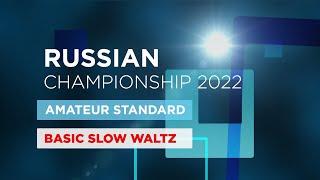 SLOW WALTZ | Basic steps | The best 14 couples | Amateur Standard | Russian Championship 2022