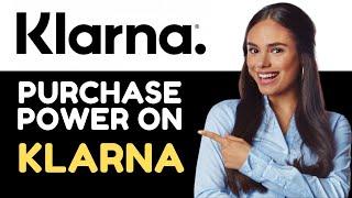 How to checkfind purchase power on klarna 2024! (Full guide)