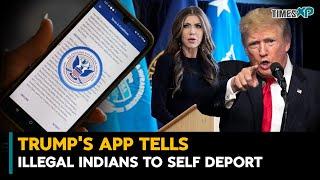 Trump's App Tells Illegal Indians to Self Deport from the US