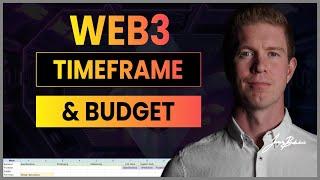 Timeframe & Budget For Web3 Development