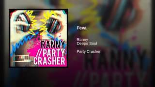 Ranny - Feva (feat. Deepa Soul)