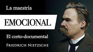 LA MAESTRÍA EMOCIONAL (Friedrich Nietzsche) - ¿Cómo gestionar las EMOCIONES y Estados de ÁNIMO?